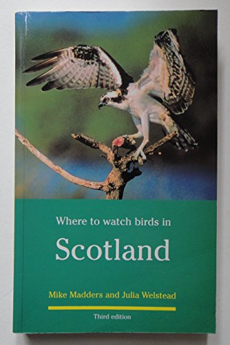 Stock image for Where to Watch Birds in Scotland (Where to Watch Birds) for sale by GF Books, Inc.