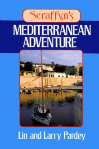 9780713645071: Seraffyn's Mediterranean Adventure (Sheridan House) [Idioma Ingls]