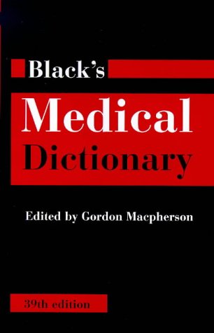 Beispielbild fr Blacks Medical Dictionary (Reference) zum Verkauf von Reuseabook