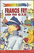 9780713645675: Francis Fry and the O.T.G. (Colour Jets)