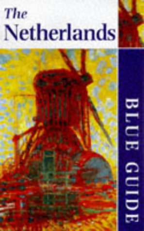 Beispielbild fr Netherlands (Blue Guides) zum Verkauf von Reuseabook