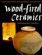 Imagen de archivo de Wood-fired Ceramics: Contemporary Practices a la venta por medimops