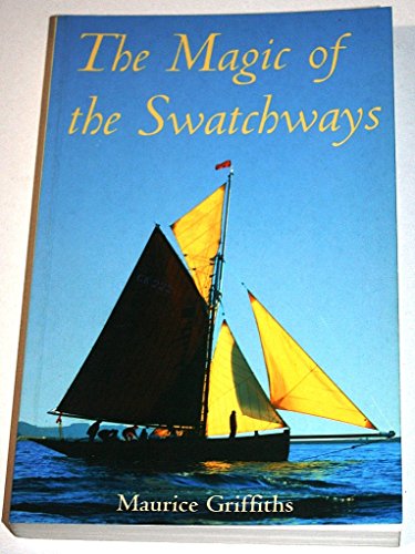 Imagen de archivo de MAGIC OF THE SWATCHWAYS a la venta por AwesomeBooks