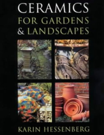 9780713647044: Ceramics for Gardens and Landscapes