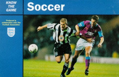 Beispielbild fr Soccer (Know the Game) zum Verkauf von WorldofBooks