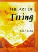 9780713647419: The Art of Firing