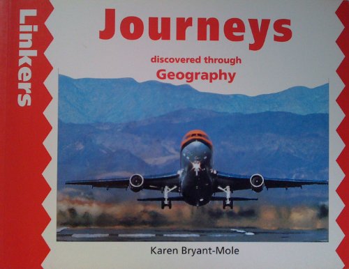 Linkers: Journeys Through Geography (Linkers) (9780713647679) by Bryant-Mole, Karen; Mukhida, Zul