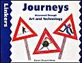 Linkers: Journeys Through Art and Technology (Linkers) (9780713647778) by Bryant-Mole, Karen; Mukhida, Zul