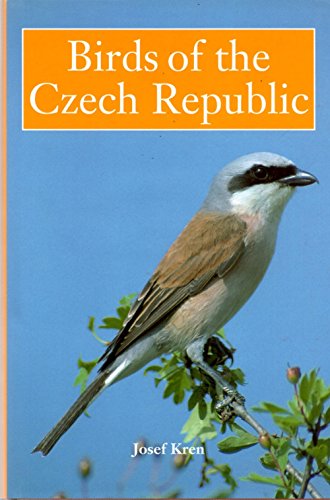 Imagen de archivo de Birds of the Czech Republic a la venta por St Vincent de Paul of Lane County