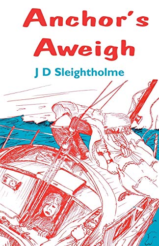 Beispielbild fr Anchor's Aweigh zum Verkauf von AwesomeBooks