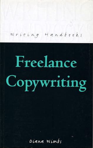 Imagen de archivo de Freelance Copywriting Writing Handbooks a la venta por PBShop.store US