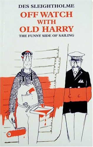 Beispielbild fr Off Watch with Old Harry zum Verkauf von WorldofBooks
