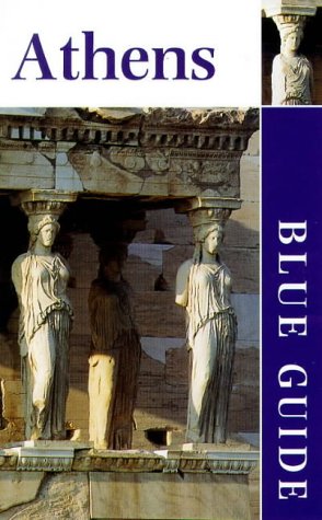 Stock image for Athens (Blue Guides) for sale by WorldofBooks