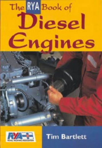 9780713648478: The RYA Book of Diesel Engines