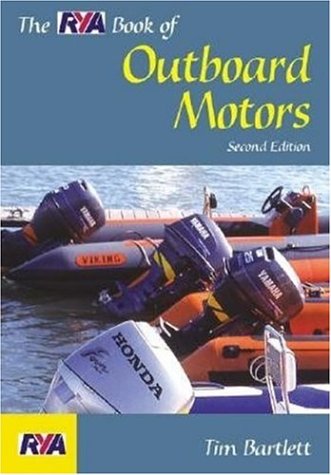 9780713648485: The RYA Book of Outboard Motors
