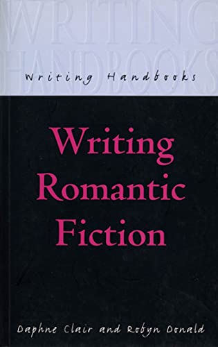 Imagen de archivo de Writing Romantic Fiction (Writing Handbooks) a la venta por MusicMagpie