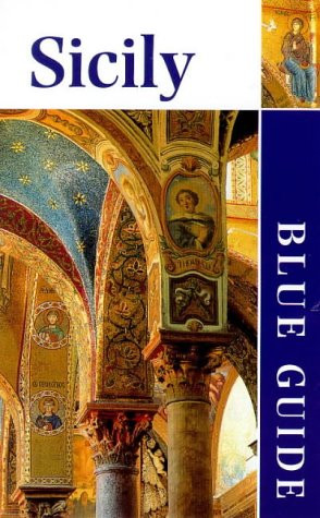 Imagen de archivo de Sicily (Blue Guides) a la venta por AwesomeBooks