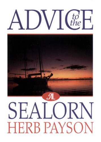 Advice to the Sealorn (Sheridan House) (9780713649093) by Payson, Herb