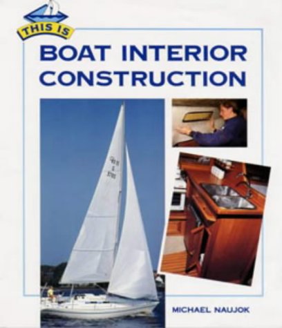 Beispielbild fr Boat Interior Construction zum Verkauf von WorldofBooks