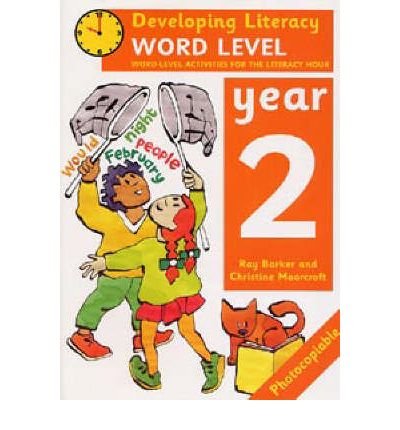 Beispielbild fr Developing Literacy: Year 2 Word Level Word-level Activities for the Literacy Hour zum Verkauf von WorldofBooks