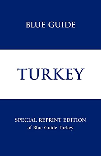 Stock image for Blue Guide Turkey Re-print Edition (Blue Guides) for sale by WorldofBooks