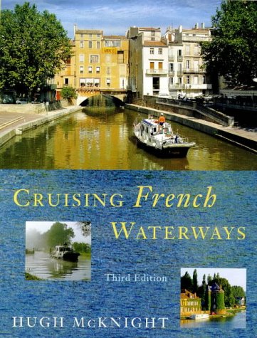 Imagen de archivo de Cruising French Waterways (Travel) a la venta por WorldofBooks