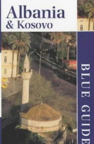 Beispielbild fr Blue Guide: Albania & Kosovo zum Verkauf von WorldofBooks