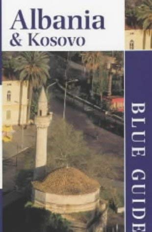 Stock image for Blue Guide: Albania & Kosovo for sale by WorldofBooks