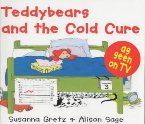 Beispielbild fr Teddybears and the Cold Cure (Teddybears) zum Verkauf von WorldofBooks