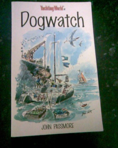 Imagen de archivo de Yachting World"'s Dogwatch a la venta por WorldofBooks