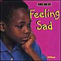 Beispielbild fr Choices: Feeling Sad (Choices) zum Verkauf von WorldofBooks