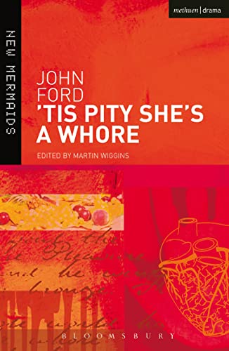 9780713650600: Tis Pity She's a Whore (New Mermaids)