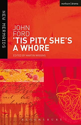 9780713650600: 'Tis Pity She's A Whore (New Mermaids)