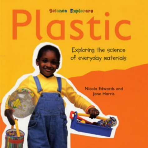 Beispielbild fr Plastic (Science Explorers) zum Verkauf von AwesomeBooks