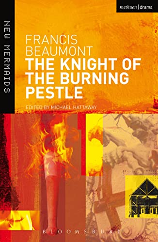9780713650693: The Knight of the Burning Pestle (New Mermaids)