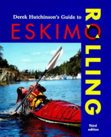 Beispielbild fr Guide to Eskimo Rolling zum Verkauf von Reuseabook