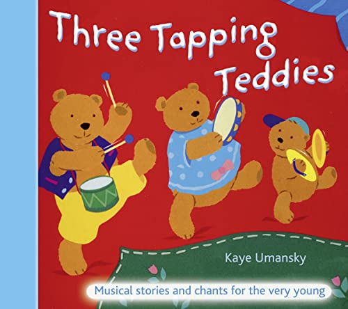 Stock image for Three Tapping Teddies : Musical Stories and Chants for the Very Young for sale by ThriftBooks-Atlanta