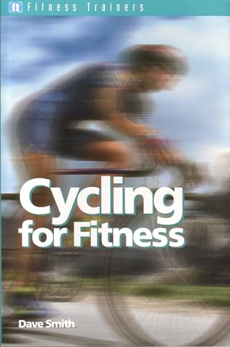 Beispielbild fr Fitness Trainers: Cycling for Fitness zum Verkauf von WorldofBooks