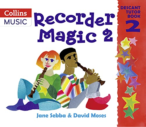 Stock image for Recorder Magic: Descant Tutor Book 2 for sale by GF Books, Inc.