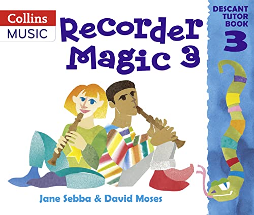 Beispielbild fr Recorder Magic - Recorder Magic: Descant Tutor Book 3: Tutor Book Bk. 3 zum Verkauf von AwesomeBooks