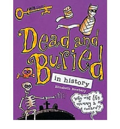 9780713651492: Dead and Buried: In History (Ace Place)