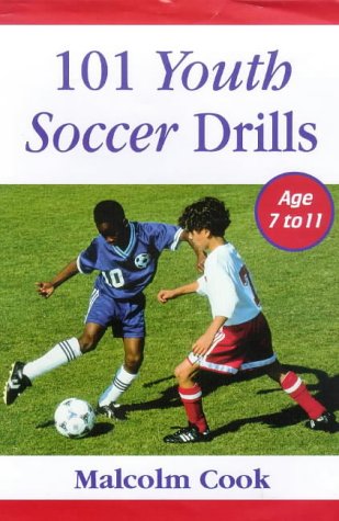 Imagen de archivo de Age 7 to 11 (v. 1) (101 Youth Soccer Drills) a la venta por WorldofBooks