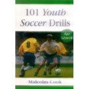 Beispielbild fr 101 Youth Soccer Drills: v.2: Age 12-16: Vol 2 zum Verkauf von Goldstone Books