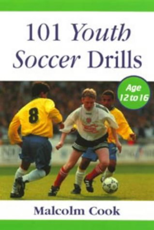 Imagen de archivo de 101 Youth Soccer Drills: v.2: Age 12-16: Vol 2 a la venta por Goldstone Books