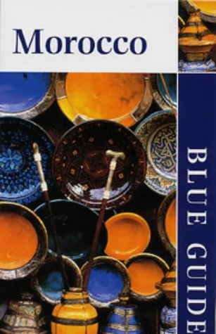 Imagen de archivo de Blue Guide Morocco (4th edn) (Blue Guides) a la venta por WorldofBooks
