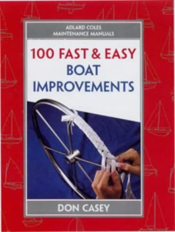 Beispielbild fr Maintenance Manual: 100 Fast and Easy Boat Improvements (Adlard Coles Maintenance Manuals) zum Verkauf von WorldofBooks