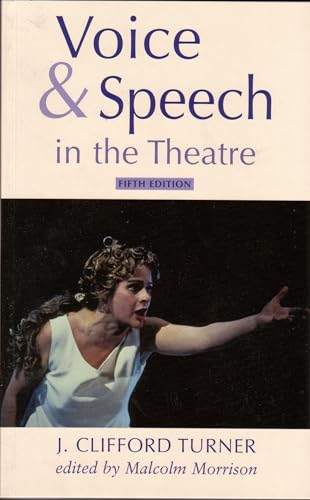 Imagen de archivo de Voice and Speech in the Theatre a la venta por MusicMagpie