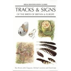 9780713652086: Tracks and Signs of the Birds of Britain and Europe (Helm Identification Guides)