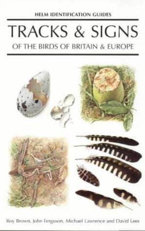 9780713652086: Tracks & Signs of the Birds of Britain and Europe