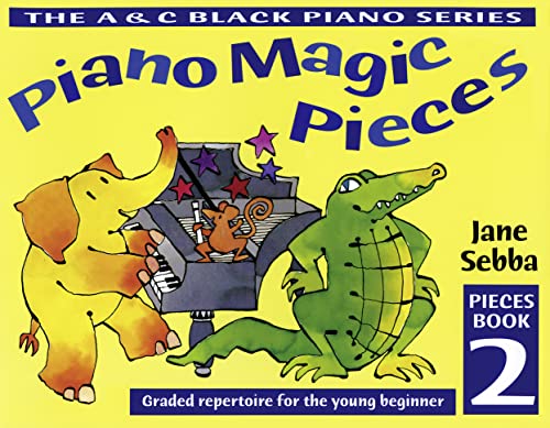 Imagen de archivo de Piano Magic Pieces: Graded Repertoire for the Young Beginner (Piano Magic) a la venta por WorldofBooks